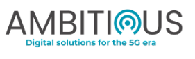AMBITIOUS – Digital solutions for the 5G era